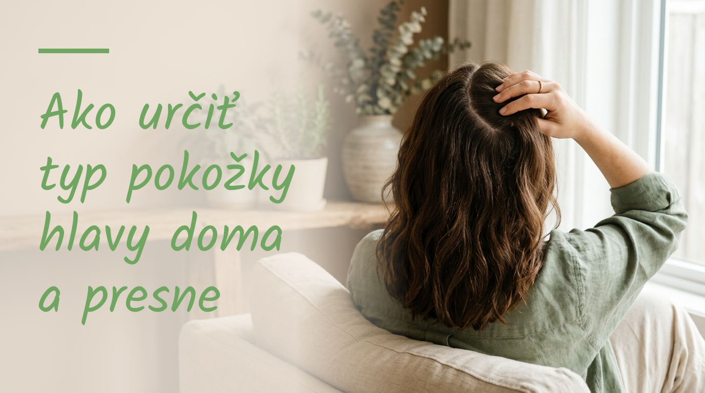 Ako určiť typ pokožky hlavy doma a presne