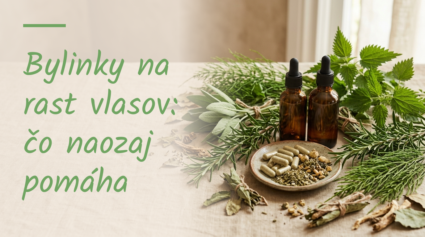 Bylinky na rast vlasov: čo naozaj pomáha