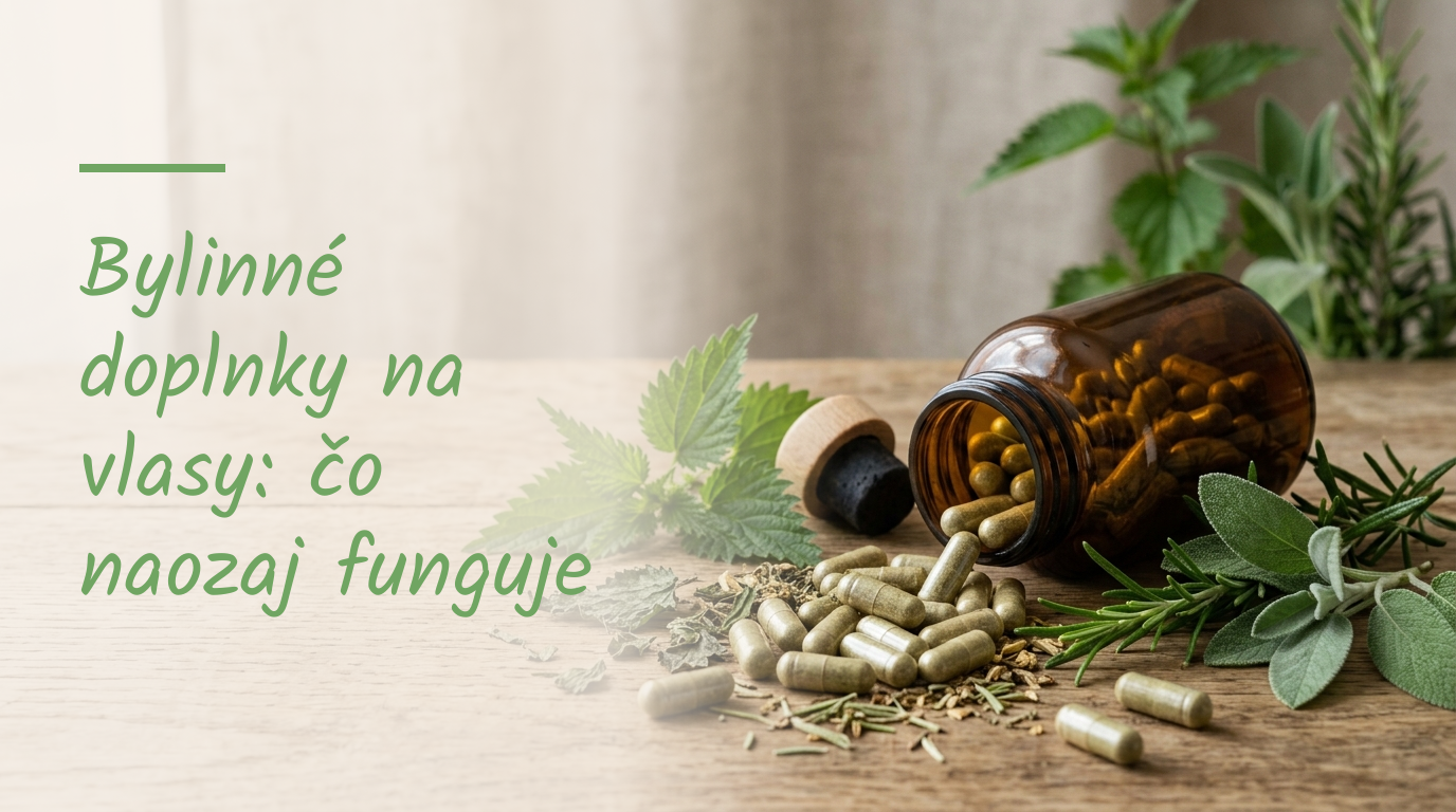 Bylinné doplnky na vlasy: čo naozaj funguje