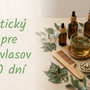 Holistický plán pre rast vlasov za 90 dní