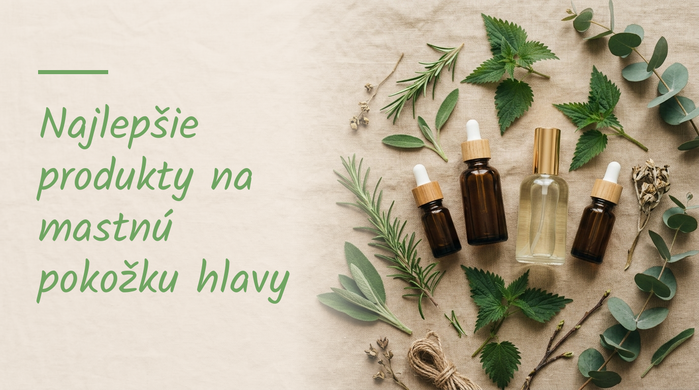 Najlepšie produkty na mastnú pokožku hlavy