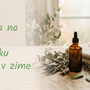 Rutina na suchú pokožku hlavy v zime