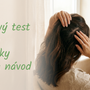 Vlasový test podľa pokožky hlavy: návod